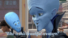 a cartoon character says " who is this beautiful creature "