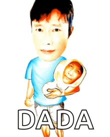 a cartoon of a man holding a baby with the word dada written below him