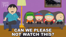 Can We Please Not Watch This Eric Cartman GIF - Can We Please Not Watch This Eric Cartman Butters Stotch GIFs