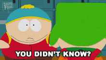 You Didnt Know Eric Cartman GIF - You Didnt Know Eric Cartman South Park GIFs