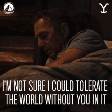 Im Not Sure I Could Tolerate The World Without You In It John Dutton GIF
