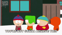 Youre Not Gonna Believe This Stan Marsh GIF - Youre Not Gonna Believe This Stan Marsh South Park GIFs