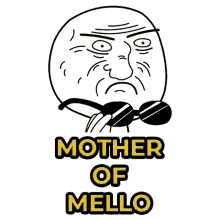 mello mother