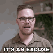 Its An Excuse Gregory Brown GIF - Its An Excuse Gregory Brown Asapscience GIFs