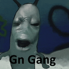 a drawing of a monster with the words " gn gang " on it