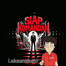 a man in a red fullo shirt stands in front of a poster that says siap komandan