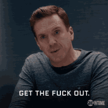Get The Fuck Out Get Out GIF - Get The Fuck Out Get Out Leave GIFs