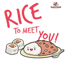nice to meet you rice to meet you sushi sushi king sushikingmy
