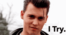 I Try I Try GIF - Cry Baby Johnny Depp I Try GIFs