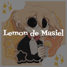 a picture of a cartoon character with the words lemon de masiel on it