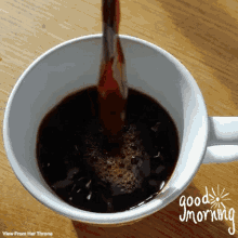 coffee pouring coffee coffee cup morning good morning