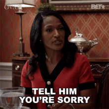 Tell Him Youre Sorry Victoria Franklin GIF