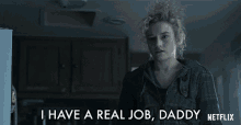 i have a real job in an office with responsibilities i have a job julia garner