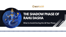 a poster that says the shadow phase of rahu dasha