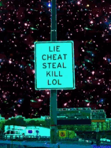 lie cheat steal kill lol yolo glitch art psychedelic art graphic design