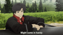 a man leaning out of a car window with the words might come in handy on the bottom