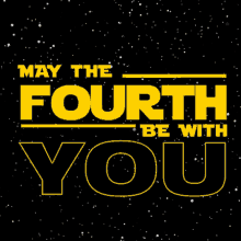 Star Wars May The Fourth Be With You GIF - Star Wars May The Fourth Be With You Star Wars Day GIFs