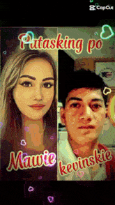 a picture of a woman and a man with captions that say " pitasking po " and " mawie kevinski "