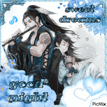 a picture of a man playing a flute with the words sweet dreams and good night