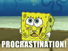Spongebob Procrastination GIF