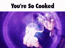 You'Re Cooked Fyp GIF - You'Re Cooked Fyp Gojo GIFs
