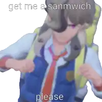 a picture of a person with the words get me a sandwich please