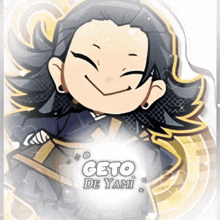 a picture of a cartoon character with the name geto de yami on it
