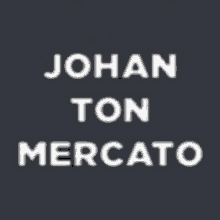 Johan Johan Ton Mercato GIF