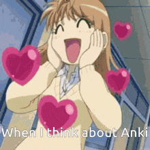 a girl is surrounded by pink hearts and says when i think about anki