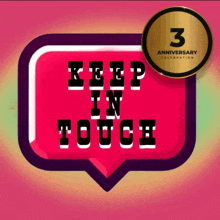 a pink speech bubble says keep in touch