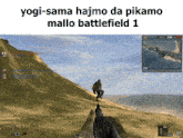 a video game with the words yogi-sama hajmo da pikamo mallo battlefield 1