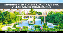 an ad for shubhashish forest luxury 3/4 bhk villas ajmer road in jaipur