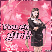 a picture of a woman on a pink background with the words you go girl