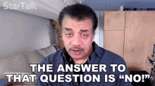 The Answer To That Question Is No Neil Degrasse Tyson GIF - The Answer To That Question Is No Neil Degrasse Tyson Startalk GIFs