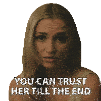 a woman with a sticker that says you can trust her till the end