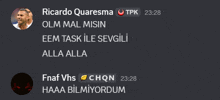 ricardo quaresma tpk 23:28 eem task ile sevgili alla alla fnaf vhs chqn haaa bilmiyorum