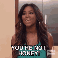 Youre Not Honey Real Housewives Of Atlanta GIF - Youre Not Honey Real Housewives Of Atlanta Face The Facts GIFs