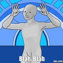 a cartoon of a man with the words blah-blah on the bottom right