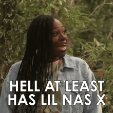 Hell At Least Has Lil Nas X Harper GIF - Hell At Least Has Lil Nas X Harper Laci Mosley GIFs