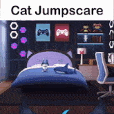 a bedroom with a cat headboard and the words cat jumpscare
