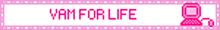 a pink sign that says van for life with a phone on it