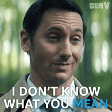 I Don'T Know What You Mean Tek-knight GIF - I Don'T Know What You Mean Tek-knight Gen V GIFs