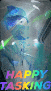 a poster that says happy tasking with a surgeon on it