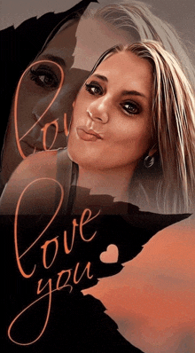 a picture of a woman with the words love you written on it