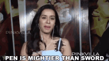 Pen Is Mightier Than Sword Shraddha Kapoor GIF - Pen Is Mightier Than Sword Shraddha Kapoor Pinkvilla GIFs