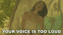 Your Voice Is Too Loud Mkla GIF - Your Voice Is Too Loud Mkla Kshmr And Stefy De Cicco GIFs