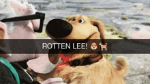 a picture of a dog with the words rotten lee on it