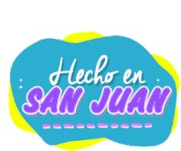 San Juan Hecho En Sticker - San Juan Hecho En Con Amor Stickers