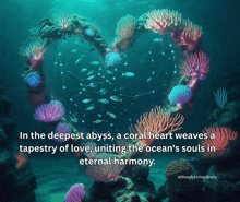 a coral heart weaves a tapestry of love uniting the ocean 's souls in eternal harmony ..
