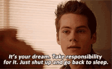 Teen Wolf Its Your Dream GIF - Teen Wolf Its Your Dream Take Responsibility For It GIFs
